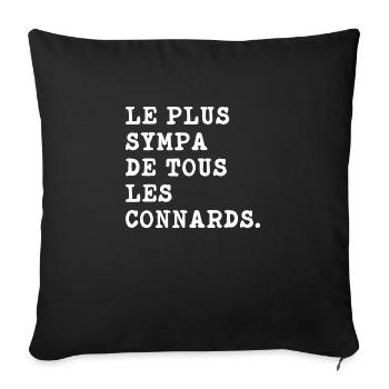 sympa connard t shirt humour - Housse de coussin décorative 45 x 45 cm - noir - Devant