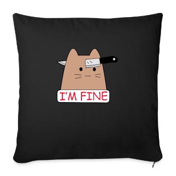 I'm Fine Funny Cat - Sofa pillowcase 17,3'' x 17,3'' (45 x 45 cm) - black - Front
