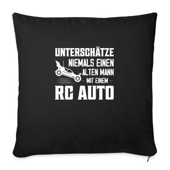 Unterschätze niemals einen Mann mit einem RC Auto - Sofakissenbezug 45 x 45 cm - Schwarz - Vorne