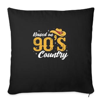 raised on 90s country Design for a raised on 90s - Sofa pillowcase 17,3'' x 17,3'' (45 x 45 cm) - black - Front