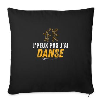 J'peux pas j'ai danse - Housse de coussin décorative 45 x 45 cm - noir - Devant