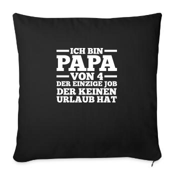 Dad of 4 children - Sofa pillowcase 17,3'' x 17,3'' (45 x 45 cm) - black - Front