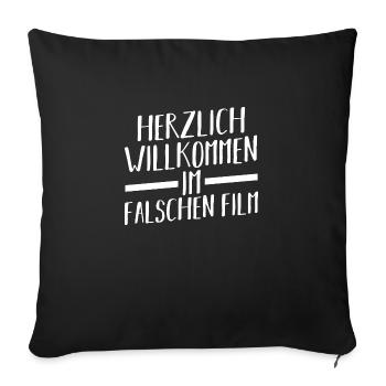 Welcome to the wrong movie - Sofa pillowcase 17,3'' x 17,3'' (45 x 45 cm) - black - Front