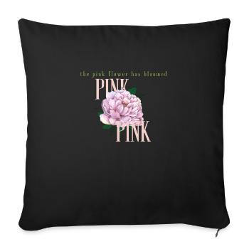The pink flower has bloomed - Sofa pillowcase 17,3'' x 17,3'' (45 x 45 cm) - black - Front
