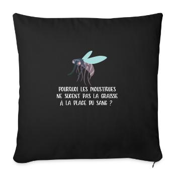 pourquoi les moustiques ne sucent pas la graisse - Housse de coussin décorative 45 x 45 cm - noir - Devant