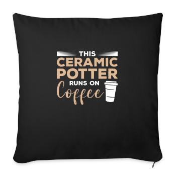 This Ceramic Runs On Coffee Pottery - Sofa pillowcase 17,3'' x 17,3'' (45 x 45 cm) - black - Front