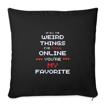 Unique Connection Apparel For Online Couples - Sofa pillowcase 17,3'' x 17,3'' (45 x 45 cm) - black - Front