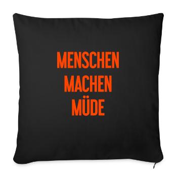 People make you tired - Funny saying - Sofa pillowcase 17,3'' x 17,3'' (45 x 45 cm) - black - Front