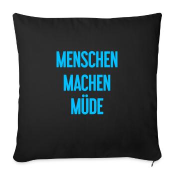 People make you tired - Funny saying - Sofa pillowcase 17,3'' x 17,3'' (45 x 45 cm) - black - Front