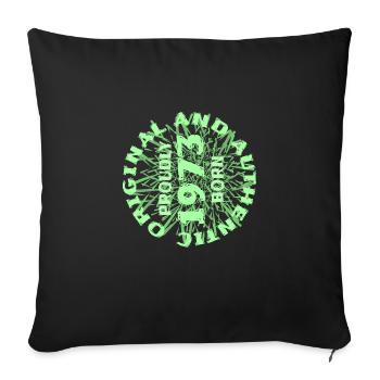 Birthday 1973 - Sofa pillowcase 17,3'' x 17,3'' (45 x 45 cm) - black - Front