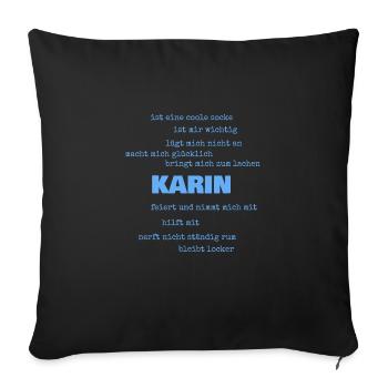 Sayings Karin - Sofa pillowcase 17,3'' x 17,3'' (45 x 45 cm) - black - Front