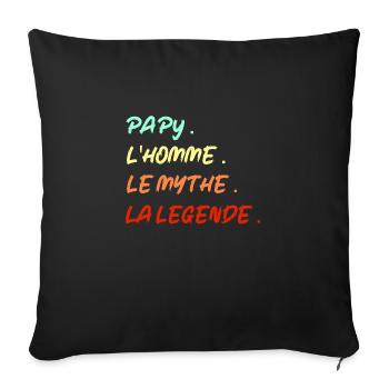 Paypy,the man,the myth,the legend - Sofa pillowcase 17,3'' x 17,3'' (45 x 45 cm) - black - Front