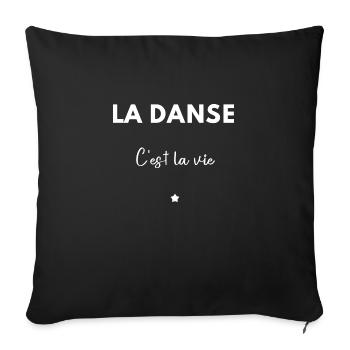 La danse c’est la vie - Housse de coussin décorative 45 x 45 cm - noir - Devant