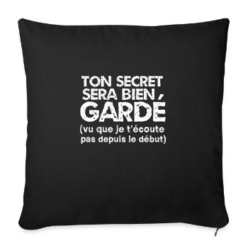 ton secret sera bien gardé - Housse de coussin décorative 45 x 45 cm - noir - Devant