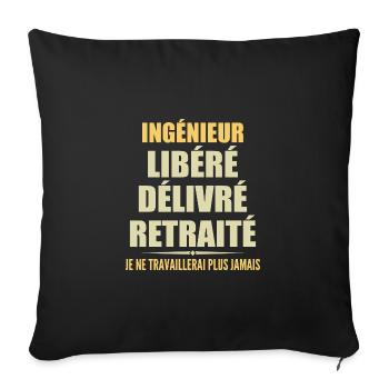 Ingénieur célèbre sa retraite avec humour cadeau - Housse de coussin décorative 45 x 45 cm - noir - Devant