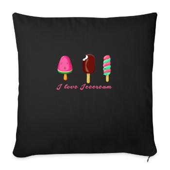 crème glacée, crème glacée, j’adore la crème glacée, crème glacée avec style, glace à l’eau - Housse de coussin décorative 45 x 45 cm - noir - Devant