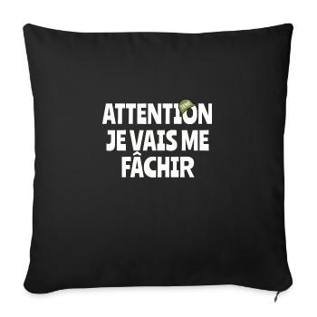 Attention j’vais me fâchir - Housse de coussin décorative 45 x 45 cm - noir - Devant