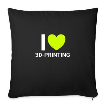 i love 3dprinting - Sofakissenbezug 45 x 45 cm - Schwarz - Vorne