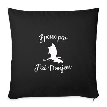 J'peux pas j'ai donjon - Housse de coussin décorative 45 x 45 cm - noir - Devant