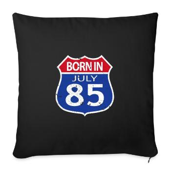 Born in July 1985 - Sofa pillowcase 17,3'' x 17,3'' (45 x 45 cm) - black - Front