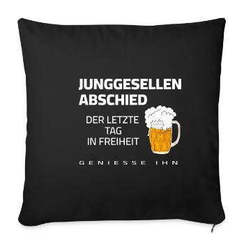 JGA Junggesellenabschied - Letzter Tag in Freiheit - Sofakissenbezug 45 x 45 cm - Schwarz - Vorne