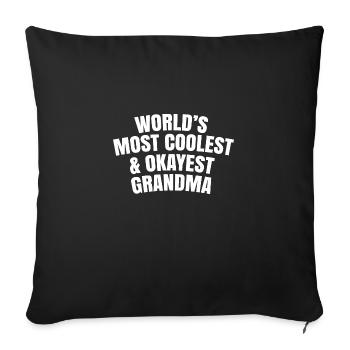 world's most coolest and okayest grandma - Sofa pillowcase 17,3'' x 17,3'' (45 x 45 cm) - black - Front