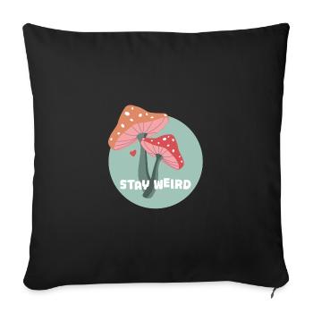 Restez bizarre champignons - Housse de coussin décorative 45 x 45 cm - noir - Devant
