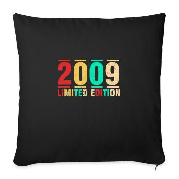 Geburtstagsgeschenk 2009 Limited Edition 2009 - Sofakissenbezug 45 x 45 cm - Schwarz - Vorne