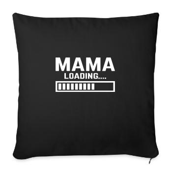 Mama lädt Mama Mama - Sofakissenbezug 45 x 45 cm - Schwarz - Vorne