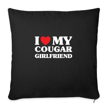 I Love My Cougar Girlfriend J'Aime Ma Petite Amie - Sofa pillowcase 17,3'' x 17,3'' (45 x 45 cm) - black - Front