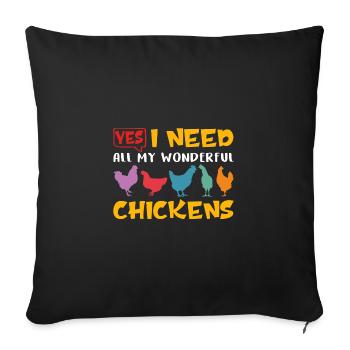 I need my chickens. Chicken silhouettes - Sofa pillowcase 17,3'' x 17,3'' (45 x 45 cm) - black - Front