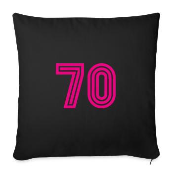 70. 70 YEARS. 70TH ANNIVERSARY. 70TH ANNIVERSARY. - Sofa pillowcase 17,3'' x 17,3'' (45 x 45 cm) - black - Front