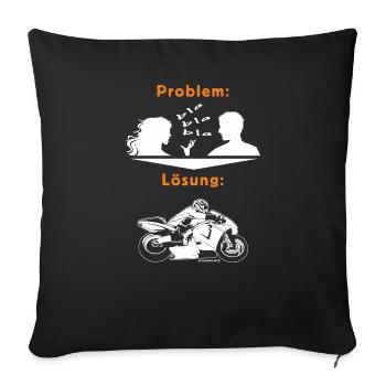 MD - Biker Shirt - Problem Frau BLA BLA BLA - - Sofakissenbezug 45 x 45 cm - Schwarz - Vorne