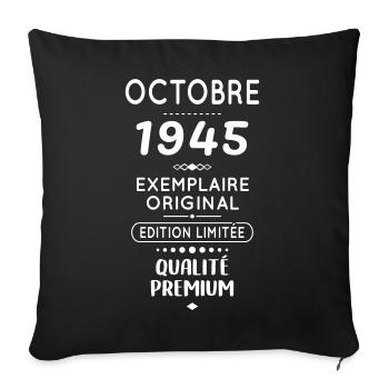 80th Birthday - October 1945 Original - Sofa pillowcase 17,3'' x 17,3'' (45 x 45 cm) - black - Front