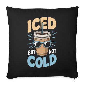 Glacé mais pas froid Café glacé Humour Été - Housse de coussin décorative 45 x 45 cm - noir - Devant