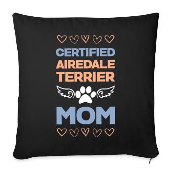 Airedale Terrier Mom - Sofa pillowcase 17,3'' x 17,3'' (45 x 45 cm) - black - Front