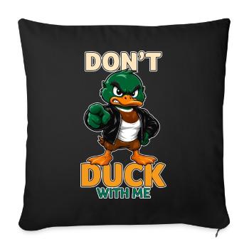 Duck dich nicht mit mir, lustige wütende Stockente - Sofakissenbezug 45 x 45 cm - Schwarz - Vorne