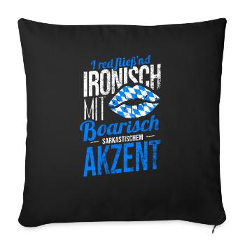 Lustiges Bayern Dialekt Outfit - Sofakissenbezug 45 x 45 cm - Schwarz - Vorne