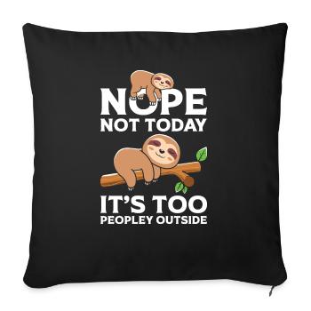 Nope Not Today - Sofa pillowcase 17,3'' x 17,3'' (45 x 45 cm) - black - Front