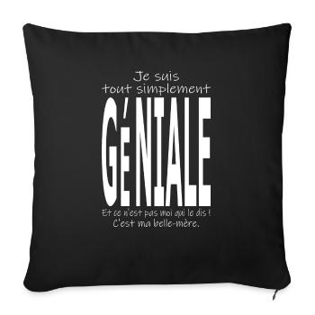 Je suis tout simplement géniale - belle-mère - Housse de coussin décorative 45 x 45 cm - noir - Devant