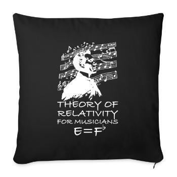 Theory of Relativity for Musicians | funny sayings - Sofa pillowcase 17,3'' x 17,3'' (45 x 45 cm) - black - Front