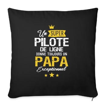 Pilote de ligne cadeau drôle futur papa - Housse de coussin décorative 45 x 45 cm - noir - Devant