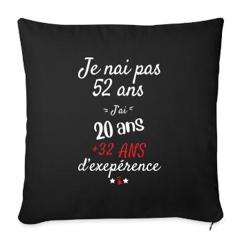 I don't have a 52 birthday present - Sofa pillowcase 17,3'' x 17,3'' (45 x 45 cm) - black - Front
