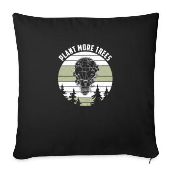 Plant more trees Umweltschutz Globus Erdkugel - Sofakissenbezug 45 x 45 cm - Schwarz - Vorne