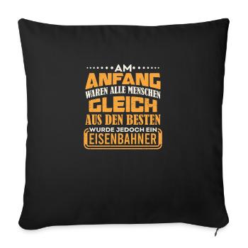 Eisenbahner Modelleisenbahn Dampflok Beruf - Sofakissenbezug 45 x 45 cm - Schwarz - Vorne