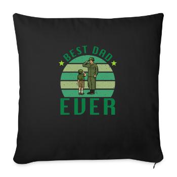 Best dad ever Vater Vatertag Militär Soldaten - Sofakissenbezug 45 x 45 cm - Schwarz - Vorne