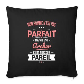 Mon homme n'est pas parfait mais il est archer - Housse de coussin décorative 45 x 45 cm - noir - Devant