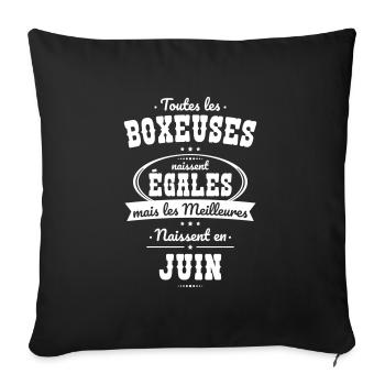 Boxeuses égales meilleures naissent en Juin - Housse de coussin décorative 45 x 45 cm - noir - Devant