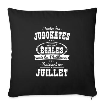 Judokates égales meilleures naissent en Juillet - Housse de coussin décorative 45 x 45 cm - noir - Devant