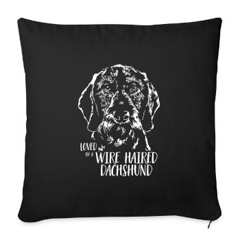 Loved by a Wire Haired Dachshund Dogs Wilsigns - Sofa pillowcase 17,3'' x 17,3'' (45 x 45 cm) - black - Front